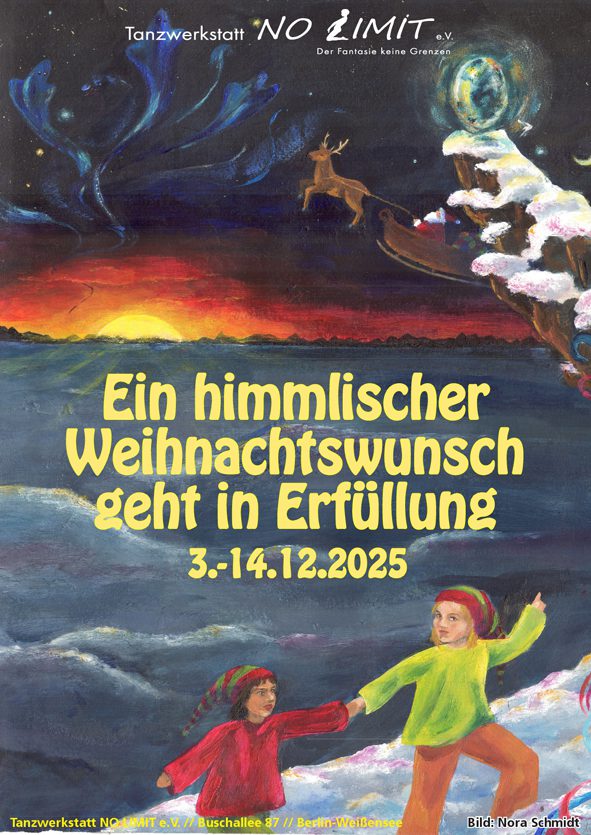 3.-14.Dezember 2025 \ Ein himmlischer Weihnachtswunsch geht in Erfüllung – Das 34.Weihnachtsmusical der Tanzwerkstatt NO LIMIT e.V.