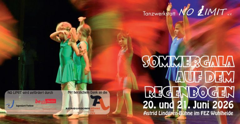 20.&21.Juni 2026 \ Sommergala auf dem Regenbogen \\ NO LIMIT zu Gast auf der Astrid Lindgren-Bühne im FEZ